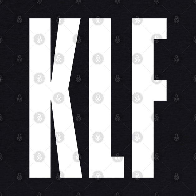 KLF by Stupiditee